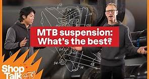 What is the Best MTB Suspension Design? | Shop Talk | The Pro’s Closet