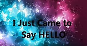 Hello (I Just Came To Say Hello) - 1 Hour (Lyrics) - Martin Solveig & Dragonette