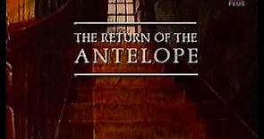 The Return of the Antelope series 4 episode 2 Granada Production 1988 CITV