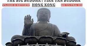 Hong Kong The Big Buddha | Tian Tan Buddha | 4K UHD | Hong Kong Travel