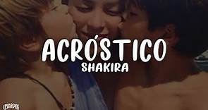 Shakira - Acróstico (Letra)