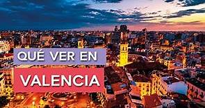 Qué ver en Valencia | 10 Lugares imprescindibles 🇪🇸