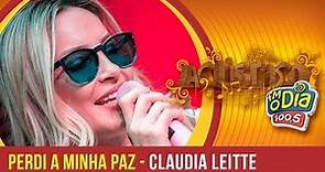 Perdi a Minha Paz - Claudia Leitte (Acústico FM O Dia)