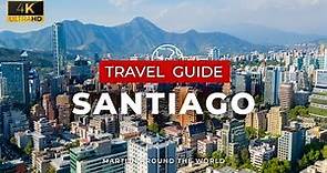 Santiago de Chile Travel Guide - Chile