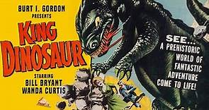 King Dinosaur (1955) BURT I. GORDON
