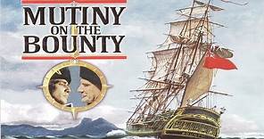 Mutiny On The Bounty | Soundtrack Suite (Bronisław Kaper)
