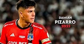 Damián Pizarro 2023 - Amazing Skills, Assists & Goals - Colo-Colo | HD