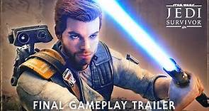 Star Wars Jedi: Survivor - Final Gameplay Trailer