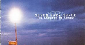 Seven Mary Three - The Economy Of Sound