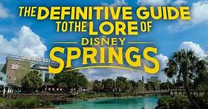 The Definitive History of Disney Springs