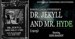 Dr. Jekyll and Mr. Hyde (1913) King Baggot, Jane Gail,silent FULL FILM | Universal Monsters universe