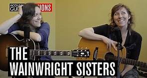 Acoustic Guitar Sessions Presents the Wainwright Sisters