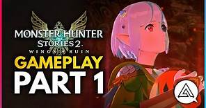 Monster Hunter Stories 2 Wings of Ruin | Gameplay Part 1 - The Adventure Begins!