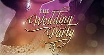 Regarder The Wedding Party en streaming complet