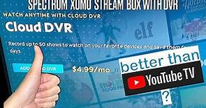Spectrum Xumo Stream Box DVR - Better than YouTube TV?!?