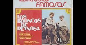 Los Broncos De Reynosa ‎– Corridos Famosos (Disco Completo)