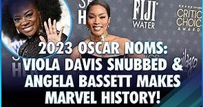 Viola Davis Snubbed By The Oscars & Angela Bassett Wakanda Forever Nom Makes History