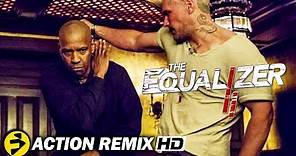 THE EQUALIZER 2 | ALL ACTION REMIX | Best Fight Scenes | Denzel Washington