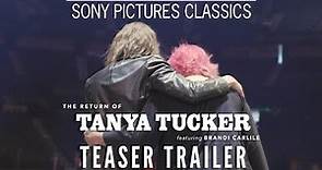 THE RETURN OF TANYA TUCKER - Featuring Brandi Carlile | Official Teaser (2022)