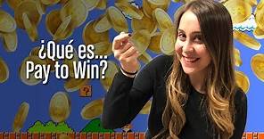 ¿Qué es Pay to Win?