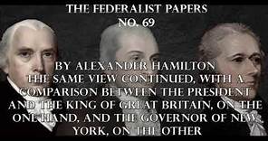 The Federalist Papers No. 69