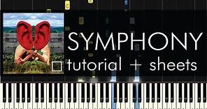 Clean Bandit ft. Zara Larsson - Symphony - Piano Tutorial - How to Play + Sheets