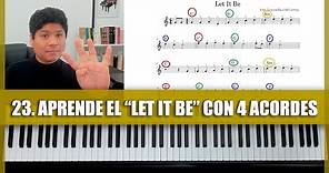23. CURSO COMPLETO DE PIANO 🎹: APRENDE EL "LET IT BE" CON 4 ACORDES 🎶