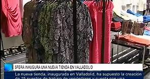 Sfera inaugura una nueva tienda en Valladolid