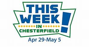 This Week in Chesterfield April 29-May 5