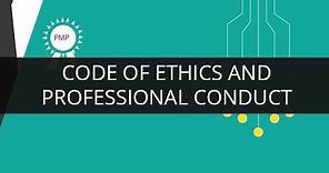 Understanding Code of Ethics and Professional Conduct | PMP | Edureka