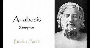 Anabasis by Xenophon - Book 1, Part 2