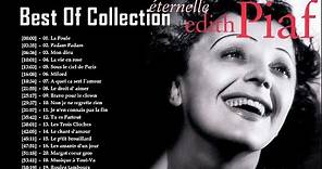 Édith Piaf Best Of Collection - Édith Piaf Les Meilleures Chansons