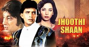 Jhoothi Shaan Full Movie | Mithun Chakraborty, Shakti Kapoor | Superhit Blockbuster Action Movie