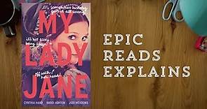Epic Reads Explains | My Lady Jane | Book Trailer