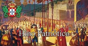 Anthem of The Kingdom of Portugal (1808-1826) - Hino Patriótico