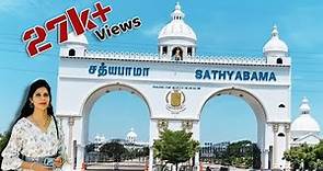 Sathyabama University Chennai Campus Tour| New look | Sathyabama Institute of Science and Technology