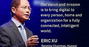 Huawei’s Rotating Chairman, Eric Xu