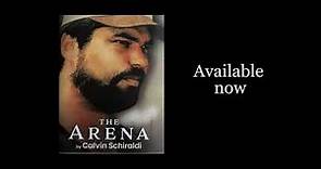 "The Arena" by Calvin Schiraldi promo video