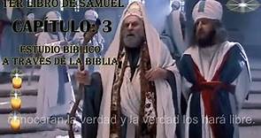 1ER LIBRO DE SAMUEL: CAPÍTULO: 3 ESTUDIO BIBLICO