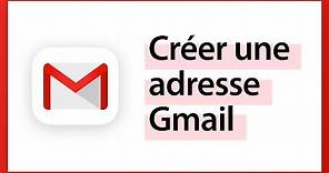 Gmail - Créer une adresse mail
