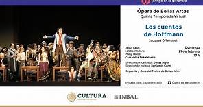 Los Cuentos de Hoffmann / Compañía Nacional de Ópera / INBAL / México