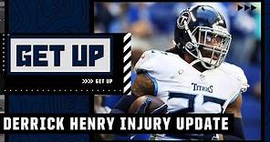 Derrick Henry suffered a potentially season-ending foot injury | Get Up