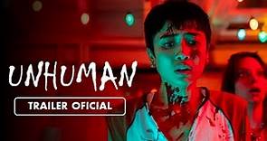 Unhuman (2022) - Tráiler Subtitulado en Español