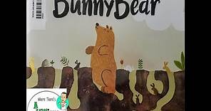 BunnyBear by Andrea J. Loney | READ ALOUD | CHILDREN'S BOOK