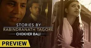 Stories By Rabindranath Tagore | Choker Bali - Preview