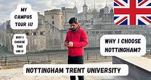 Nottingham Trent University | Campus Tour | Why I Choose Nottingham ? | Why I Choose This Uni?