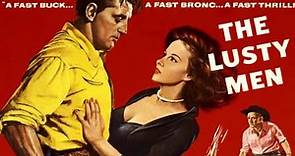 The Lusty Men (1952)