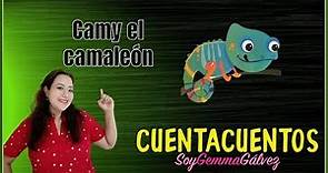 camy el camaleon /cuento con valor