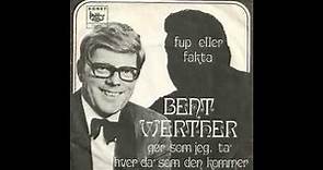 Bent Werther - Fup Eller Fakta (1972)