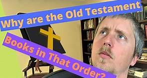 Understanding the Order of the Old Testament Books